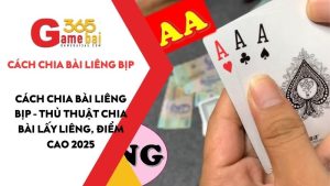 Cách chia bài Liêng bịp - Thủ thuật chia bài lấy Liêng, điểm cao 2025